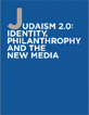 Identity, Philanthropy and the New Media